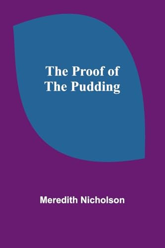 The Proof of the Pudding The Proof of the Pudding von Alpha Edition