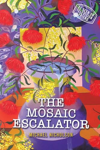 The Mosaic Escalator von Austin Macauley Publishers