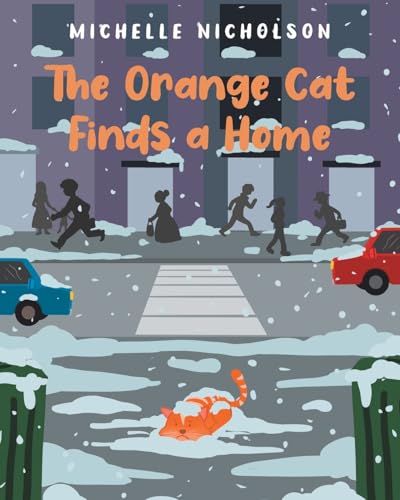 The Orange Cat Finds a Home von Newman Springs