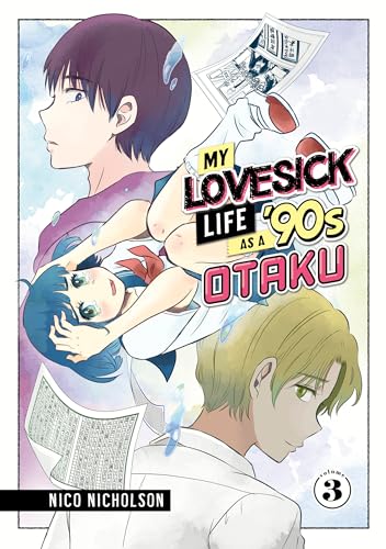 My Lovesick Life as a '90s Otaku 3 von 講談社