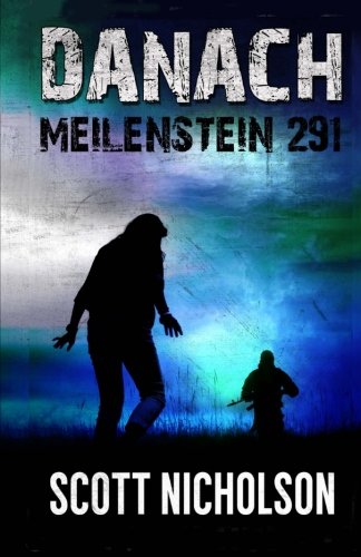 Danach: Meilenstein 291 von Haunted Computer Productions, Inc.