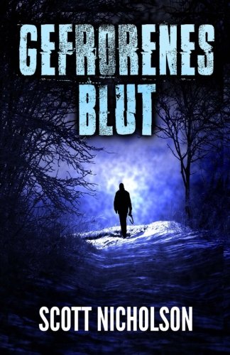 Gefrorenes Blut: Ein postapokalyptischer Thriller (Zapphirn, Band 3)