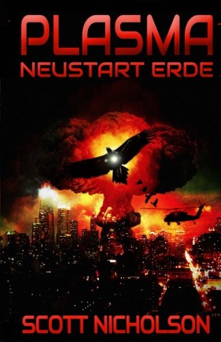 Neustart Erde (Plasma, Band 2) von Haunted Computer Productions, Inc.