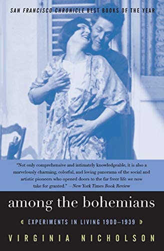 Among the Bohemians: Experiments in Living 1900-1939 von Harper Perennial
