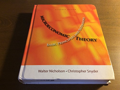 Microeconomic Theory: Basic Principles and Extensions (Upper Level Economics Titles)