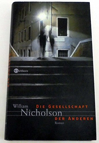 Die Gesellschaft der Anderen: Roman
