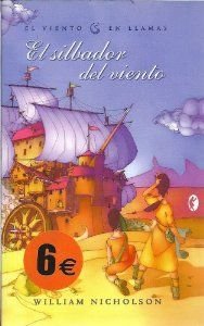 SILBADOR DEL VIENTO, EL: EL VIENTO EN LLAMAS 1 (BYBLOS, Band 0)