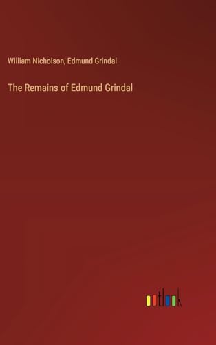 The Remains of Edmund Grindal von Outlook Verlag