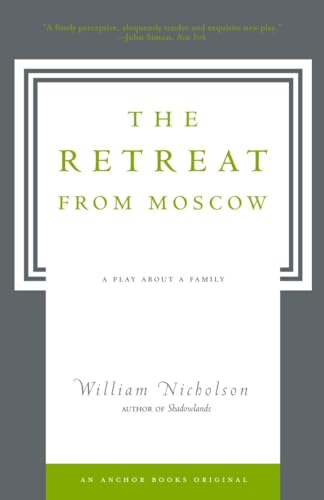 The Retreat from Moscow: A Play About a Family