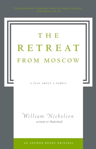 The Retreat from Moscow: A Play About a Family von Anchor