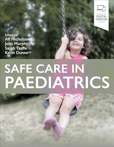 Safe Care in Paediatrics von Elsevier