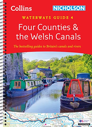 Four Counties and the Welsh Canals: For everyone with an interest in Britain’s canals and rivers (Collins Nicholson Waterways Guides) von Nicholson