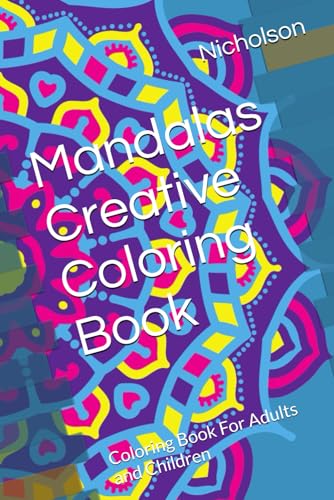 Mandalas Creative Coloring Book: Coloring Book For Adults and Children von Independently published