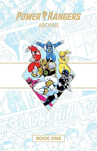 Power Rangers Archive Book One Deluxe Edition HC (POWER RANGERS ARCHIVE DLX ED HC, Band 1) von Boom Entertainment