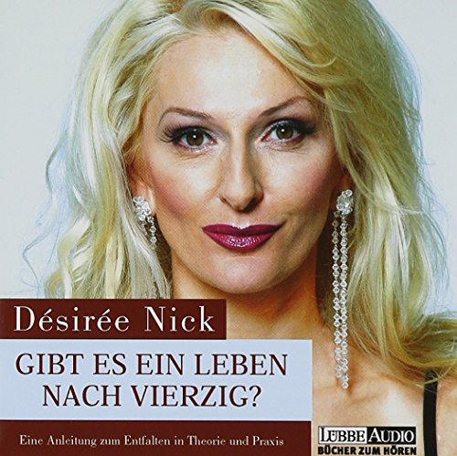 Gibt es ein Leben nach Vierzig?: Eine Anleitung zum Entfalten in Theorie und Praxis. gekürzte Lesung Biographie (Lübbe Audio) von Bastei Lübbe