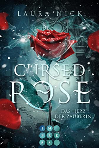 Cursed Rose. Das Herz der Zauberin: Märchenadaption von »Die Schöne und das Biest« von Carlsen Verlag GmbH