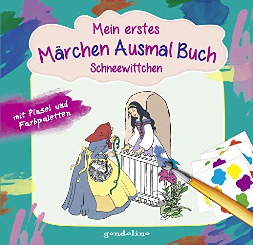 Mein erstes Märchenausmalbuch mit Pinsel und Farbpalette: Schneewitchen: Mitmachbuch zum Vorlesen und Malen für Kinder ab 4 Jahren von Gondolino