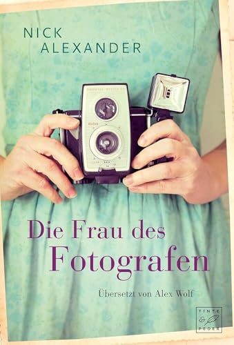 Die Frau des Fotografen von Tinte & Feder