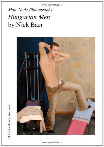 Male Nude Photography- Hungarian Men von Createspace