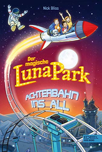Der magische Lunapark: Achterbahn ins All