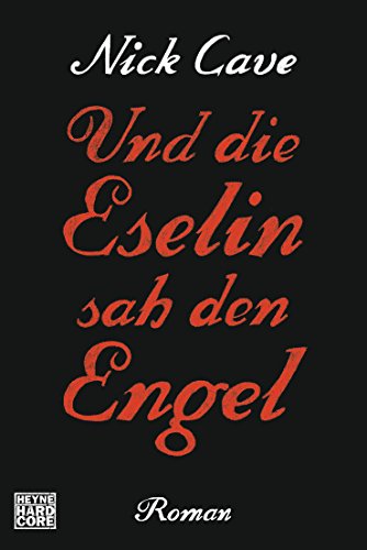 Und die Eselin sah den Engel: Roman von Heyne Taschenbuch