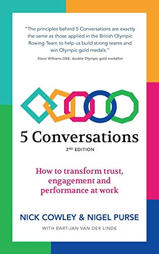 5 Conversations: How to transform trust, engagement and performance at work von Panoma Press