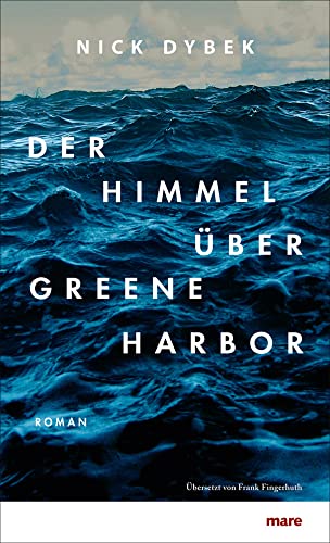 Der Himmel über Greene Harbor: Roman