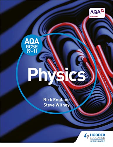 AQA GCSE (9-1) Physics Student Book von Hodder Education