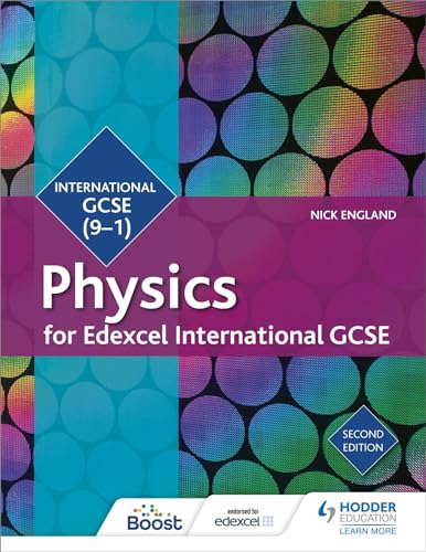 Edexcel International GCSE Physics Student Book Second Edition