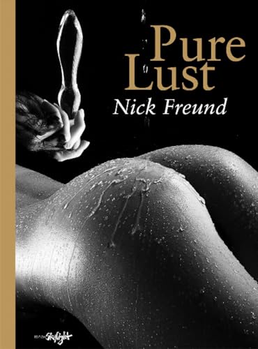 Pure Lust: Original German-English edition. von Skylight Edition