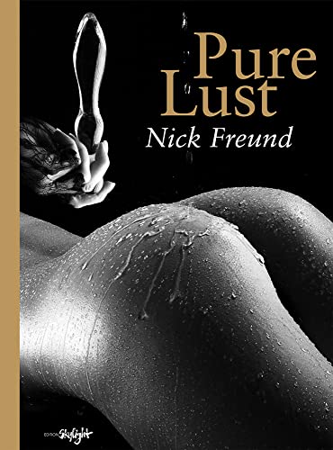 Pure Lust: Original German-English edition. von Skylight Edition