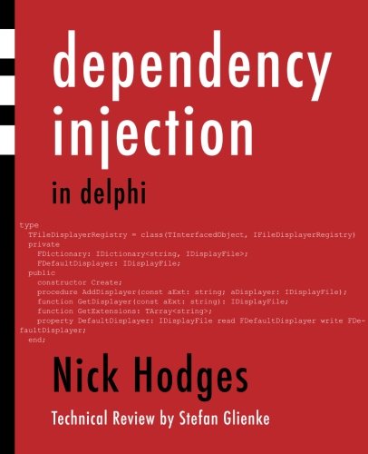 Dependency Injection in Delphi von Nepeta Enterprises