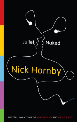 Juliet, Naked: a novel von Riverhead Hardcover