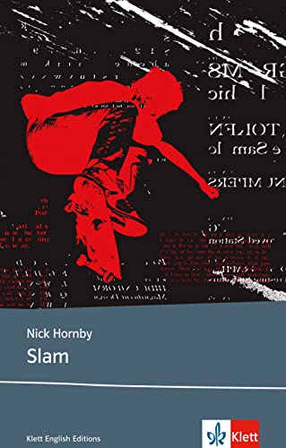 Slam: Schulausgabe für das Niveau B2, ab dem 6. Lernjahr. Ungekürzter englischer Originaltext mit Annotationen (Klett English Editions)