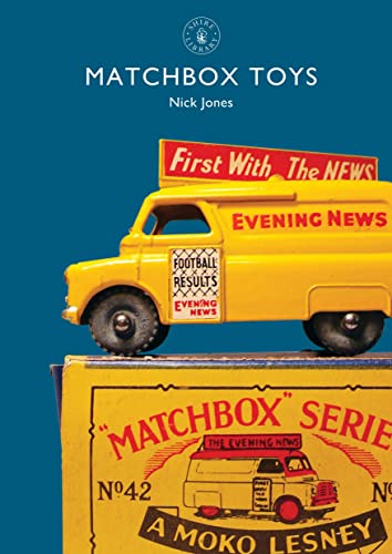 Matchbox Toys (Shire Library, Band 826)