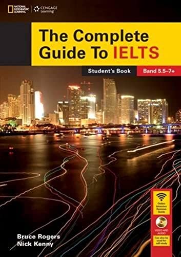 The Complete Guide to Ielts - Intensive Revision Guide von National Geographic