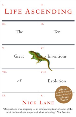 Life Ascending: The Ten Great Inventions of Evolution von Profile Books