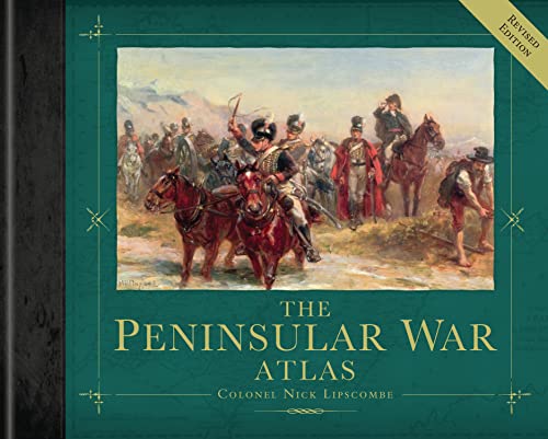 The Peninsular War Atlas (Revised) (General Military) von Osprey Publishing (UK)
