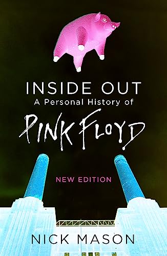 Inside Out: A Personal History of Pink Floyd von Orion Publishing Group