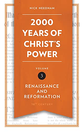 2,000 Years of Christ's Power Vol. 3: Renaissance and Reformation von Christian Focus Publications