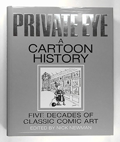 Private Eye a Cartoon History von Private Eye Productions Ltd.