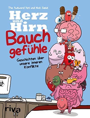 Herz und Hirn: Bauchgefühle: Geschichten über unsere inneren Konflikte von RIVA