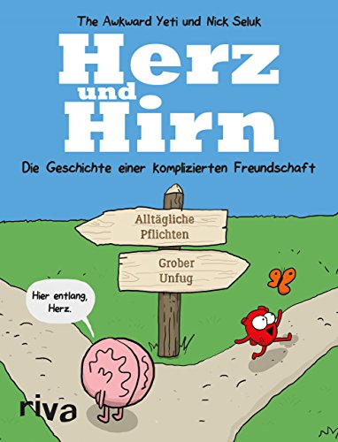 Herz und Hirn: Die Geschichte einer komplizierten Freundschaft von RIVA