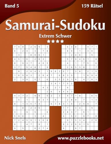 Samurai-Sudoku - Extrem Schwer - Band 5 - 159 Rätsel von Createspace Independent Publishing Platform