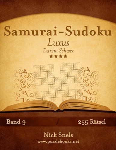 Samurai-Sudoku Luxus - Extrem Schwer - Band 9 - 255 Rätsel von Createspace Independent Publishing Platform