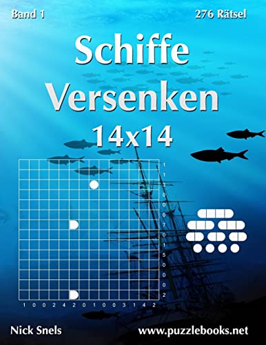 Schiffe Versenken 14x14 - Band 1 - 276 Rätsel