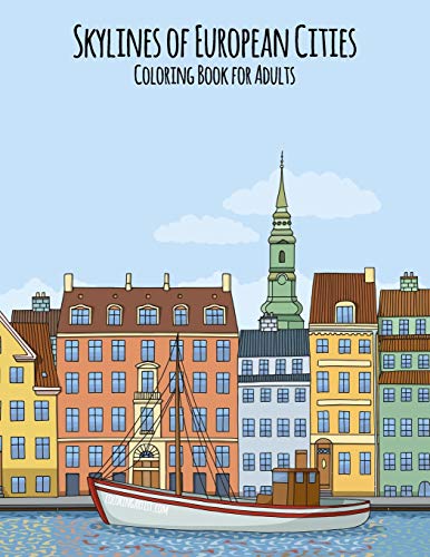 Skylines of European Cities Coloring Book for Adults von Independently Published