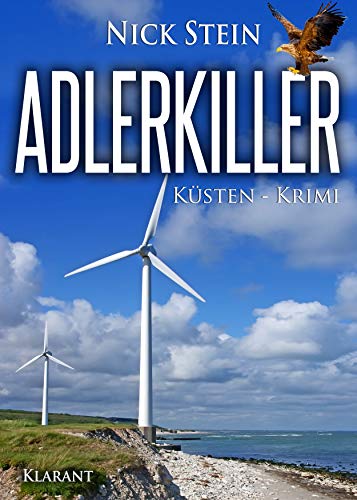 Adlerkiller. Küsten-Krimi (Lukas Jansen ermittelt) von Klarant