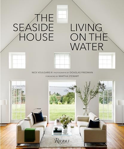 The Seaside House: Living on the Water von Rizzoli