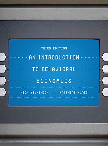An Introduction to Behavioral Economics An Introduction to Behavioral Economics von Red Globe Press